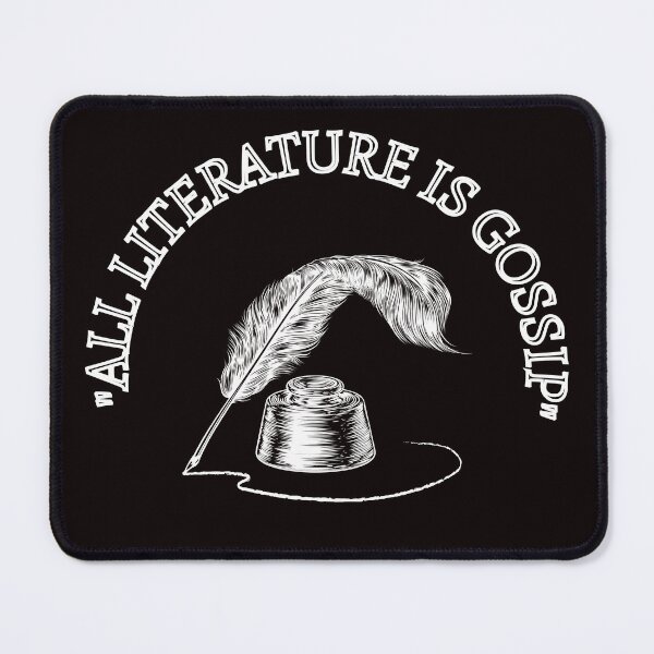Item preview, ALL LITERATURE IS GOSSIP Quote designed and sold by jmed70.