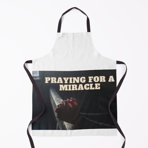 Item preview, praying for a miracle designed and sold by The Magic Hand.