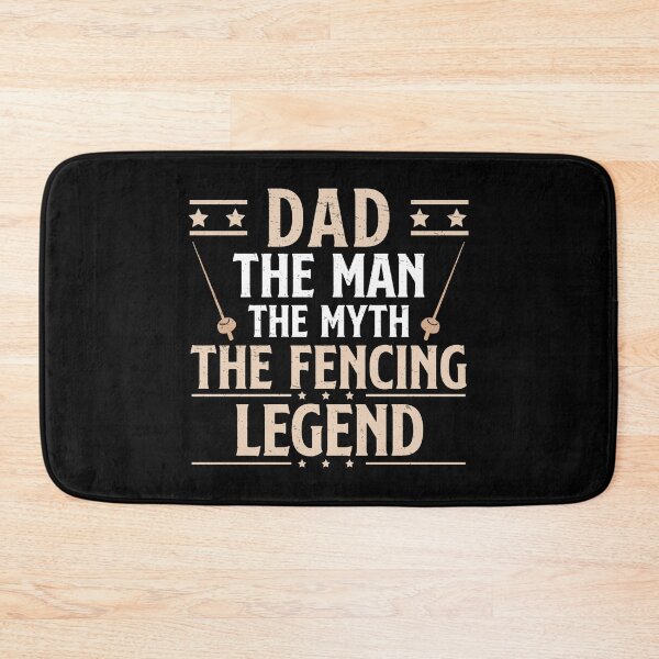 Item preview, Dad The Man The Myth Funny Fencing Sarcasm For A Fencer Fan designed and sold by StrongShirts.