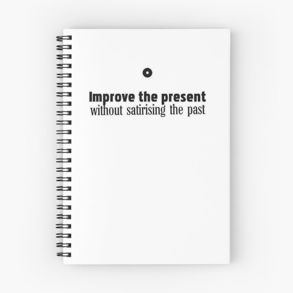 Item preview, Improve the present, without satirising the past designed and sold by Natonie.