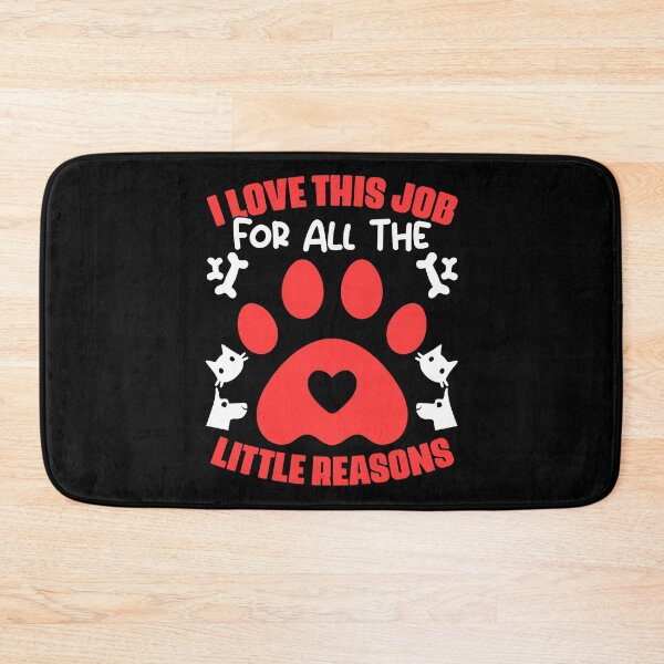 Item preview, I Love My Job For All The Little Reasons Funny Pet Caretaker designed and sold by Nessshirts.