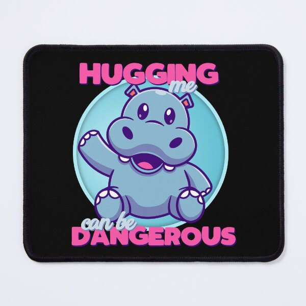 Item preview, Hugging Me Can Be Dangerous Cute Hippo designed and sold by More-dan-Prints.