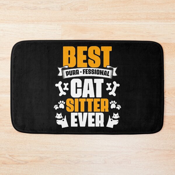 Item preview, Best Cat Sitter Ever Funny Purr-fessional Animal Pet Setting designed and sold by Nessshirts.