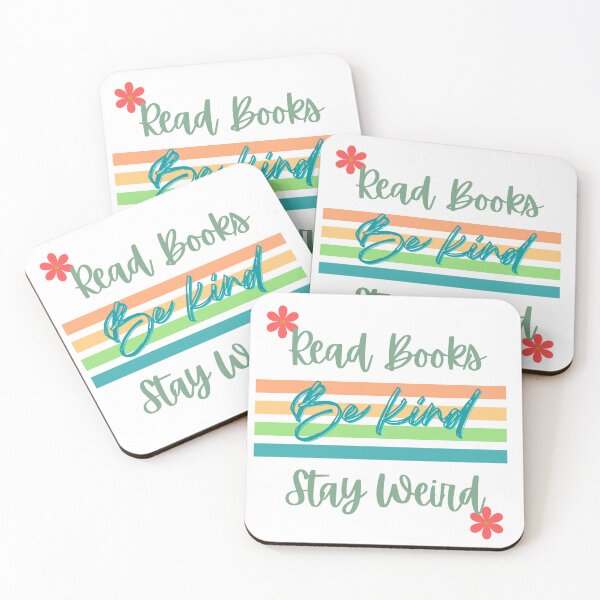 Item preview, Read Books Be Kind Stay Weird designed and sold by Glorious-Goods.