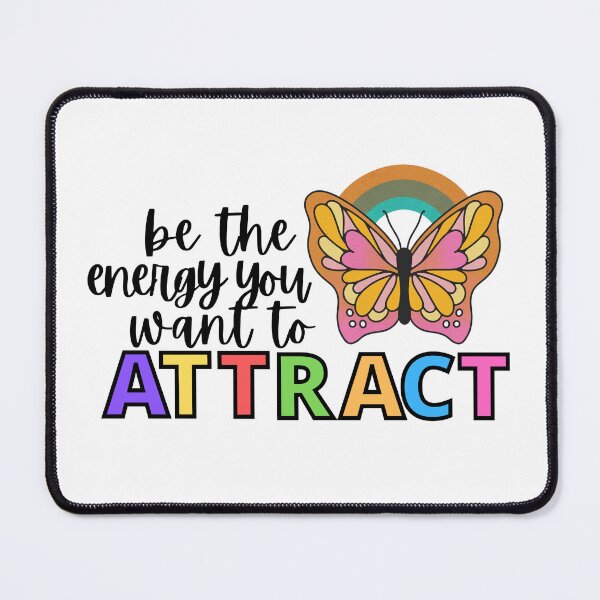 Item preview, Be The Energy You Want To Attract designed and sold by PurpleNotebook.