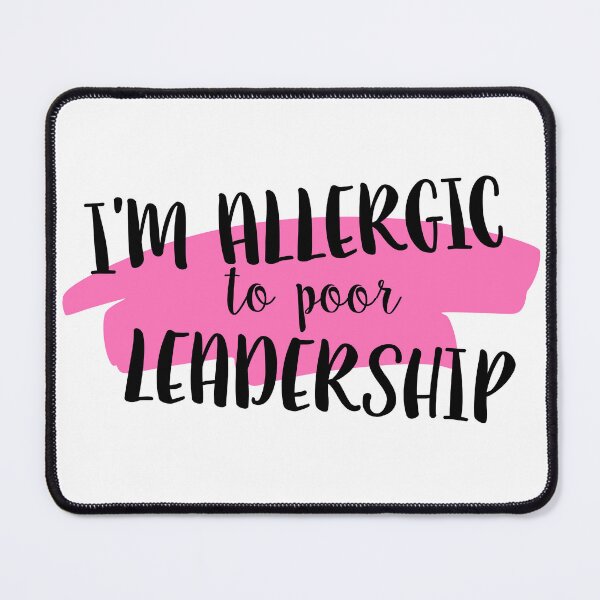 Item preview, I'm allergic to poor leadership designed and sold by saragiampy.