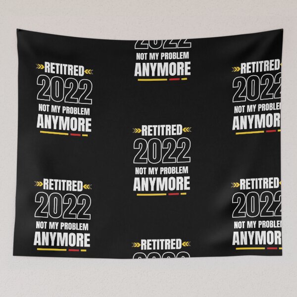 Item preview, Retired 2022 Not My Problem Anymore Classic T-Shirt: Retirement T-shirt, Retirement Shirts For Men Women, Funny Retirement Gifts, funny gifts, gifts for grandpa, grandpa shirts designed and sold by StoreSB.