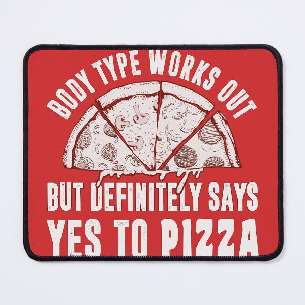 Item preview, Body Type Works Out But Definitely Says Yes To Pizza designed and sold by Artsy Fun.