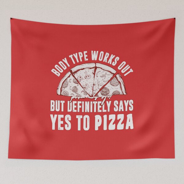 Item preview, Body Type Works Out But Definitely Says Yes To Pizza designed and sold by Artsy Fun.