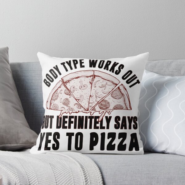 Item preview, Body Type Works Out But Definitely Says Yes To Pizza, Funny Workout ,Gym Tee, Pizza Lover designed and sold by Artsy Fun.