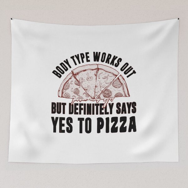 Item preview, Body Type Works Out But Definitely Says Yes To Pizza, Funny Workout ,Gym Tee, Pizza Lover designed and sold by Artsy Fun.
