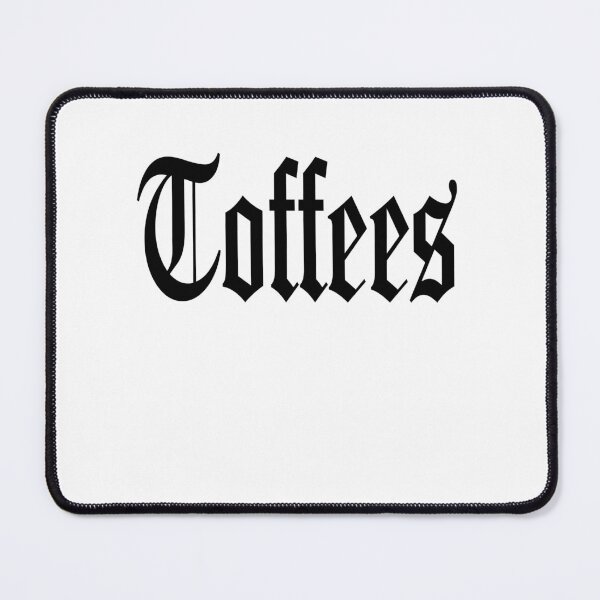 Item preview, Toffees designed and sold by Truefans.