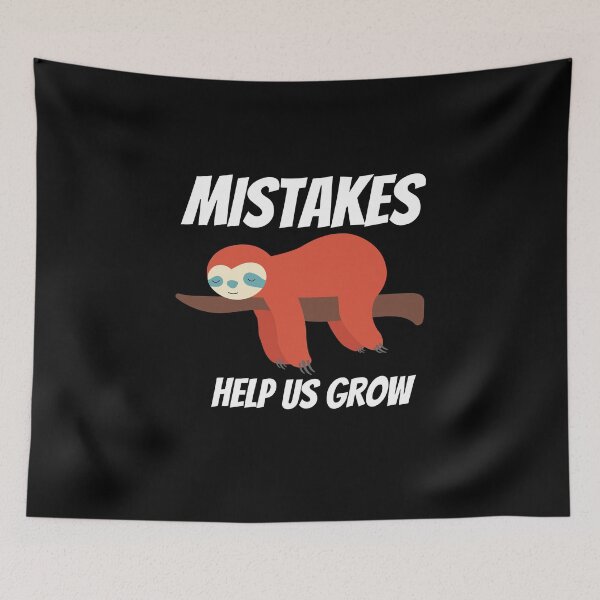 Item preview, Mistakes help us grow, Funny sloth sleeping on the tree designed and sold by Magic Touch  ⭐⭐⭐⭐⭐.
