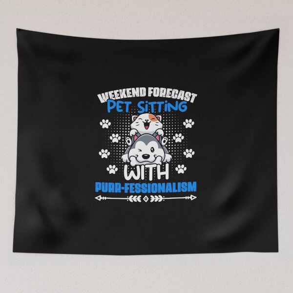 Item preview, Weekend Forecast Funny Animal Pet Sitting Purr-Fessionalism designed and sold by Nessshirts.