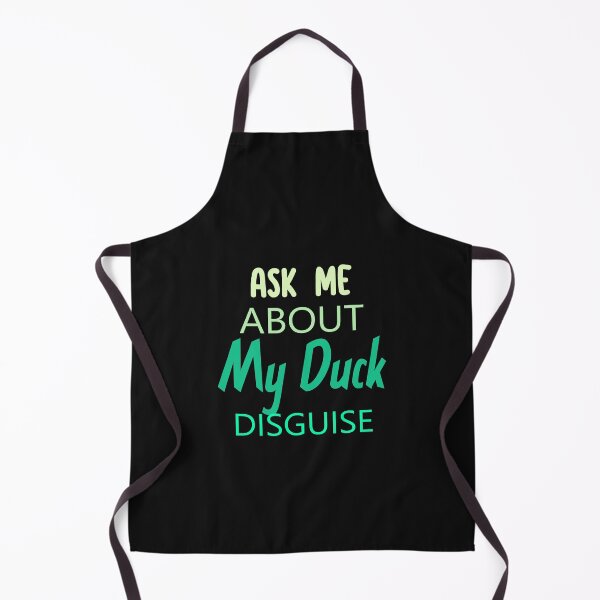 Item preview, Ask Me About My Duck Disguise Funny Quack Costume designed and sold by Ay-mane.