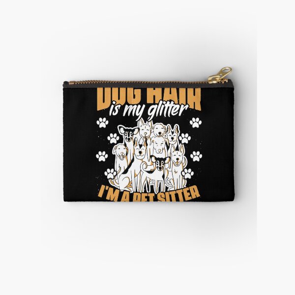 Item preview, Dog Hair Is My Glitter Funny Animal Sitting For A Pet Sitter designed and sold by Nessshirts.