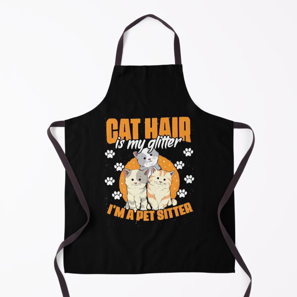 Item preview, Cat Hair Is My Glitter Funny Animal Sitting For A Pet Sitter designed and sold by Nessshirts.