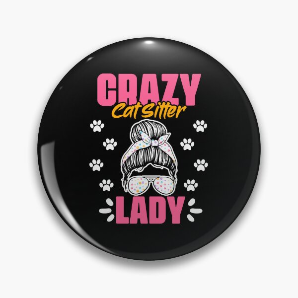 Item preview, Crazy Cat Lady Funny Animal Sitting Humor For A Pet Sitter designed and sold by Nessshirts.