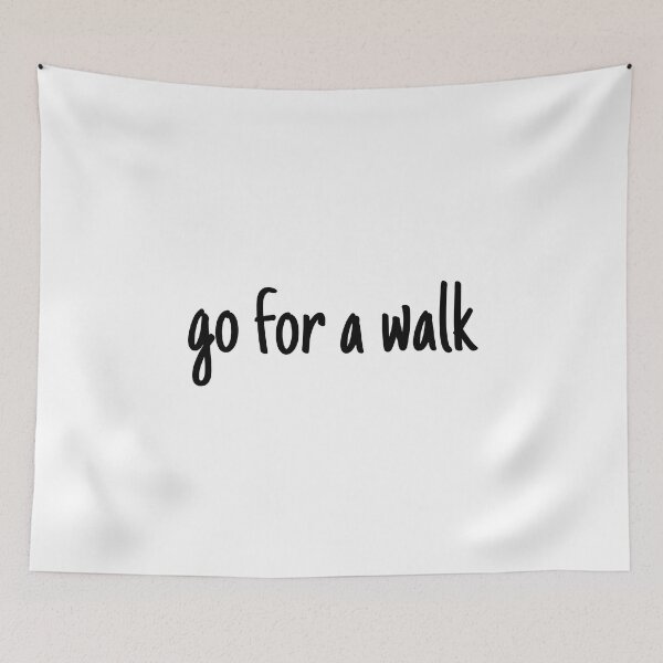 Item preview, you need to go for a walk - mental health and anxiety designed and sold by Therapy by Sen.