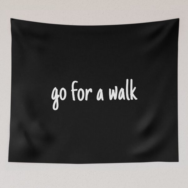 Item preview, you need to go for a walk - mental health and anxiety designed and sold by Therapy by Sen.