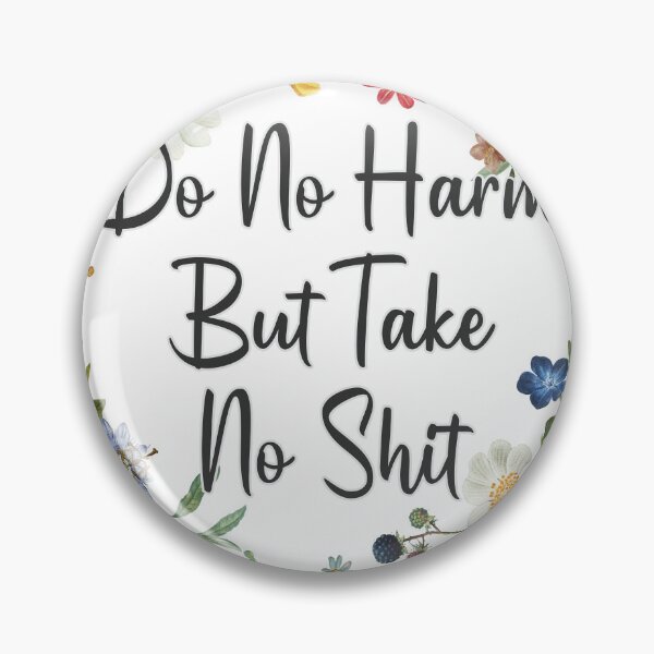 Item preview, Do No Harm But Take No Shit Wreath designed and sold by Pavnud.