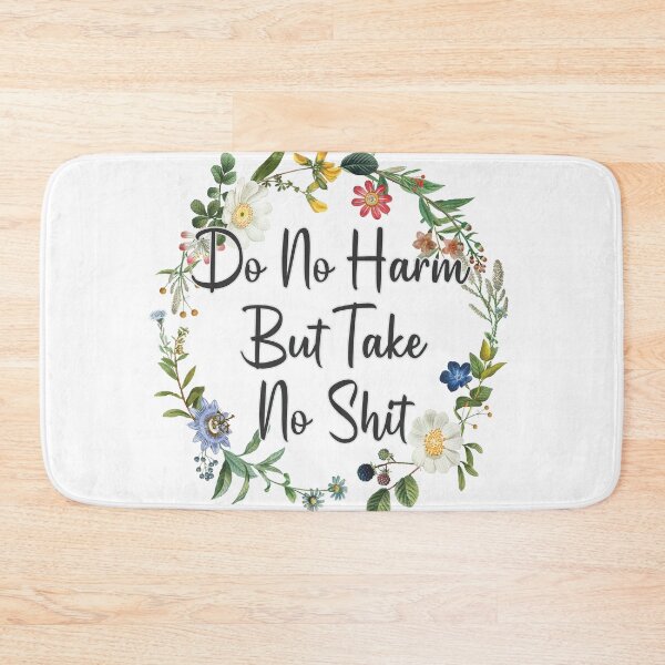 Item preview, Do No Harm But Take No Shit Wreath designed and sold by Pavnud.