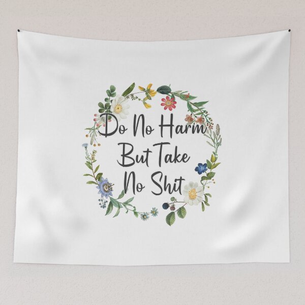 Item preview, Do No Harm But Take No Shit Wreath designed and sold by Pavnud.