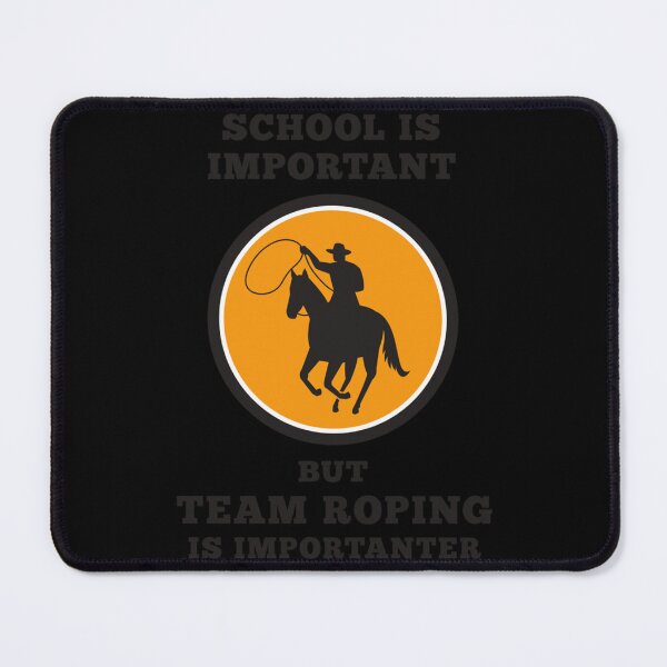Item preview, School Is Important But Team Roping Is Importanter Classic T-Shirt designed and sold by ConfitofBrassB.