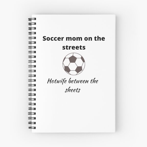 Item preview, Soccer mom on the streets, Hotwife between the sheets designed and sold by KeikoandSarge.