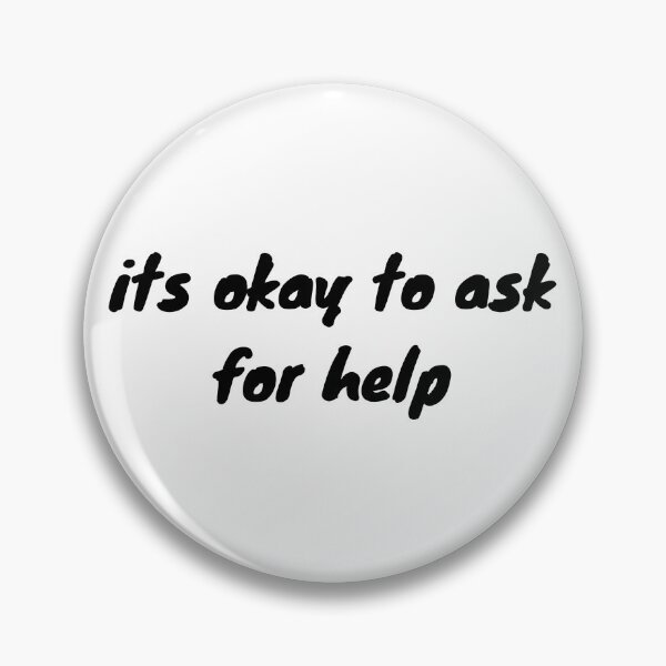 Item preview, its okay to ask for help - mental health and anxiety designed and sold by Therapy by Sen.