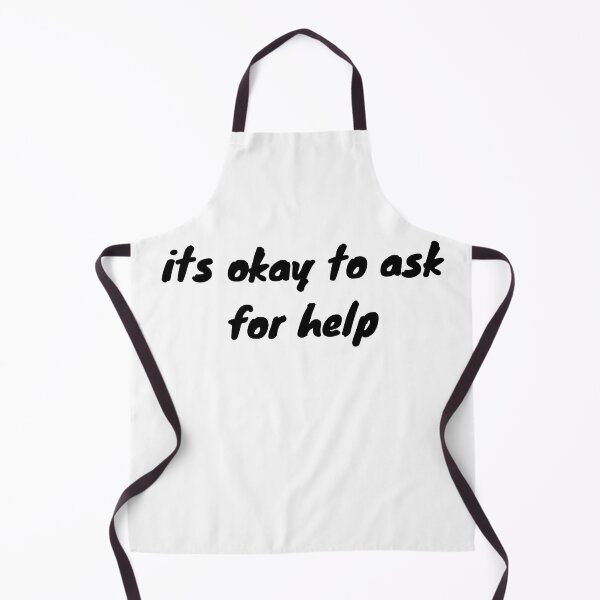 Item preview, its okay to ask for help - mental health and anxiety designed and sold by Therapy by Sen.