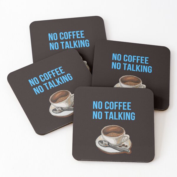 Item preview, No Coffee No Talking designed and sold by FloridaKeys1984.