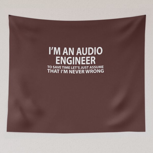 Item preview, Audio Engineer Assume Never Wrong designed and sold by AlwaysAwesome.