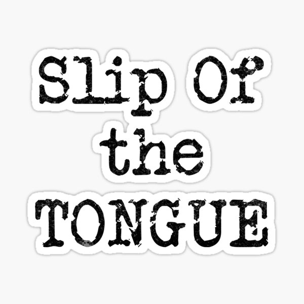 slip-of-the-tongue-origin-meaning