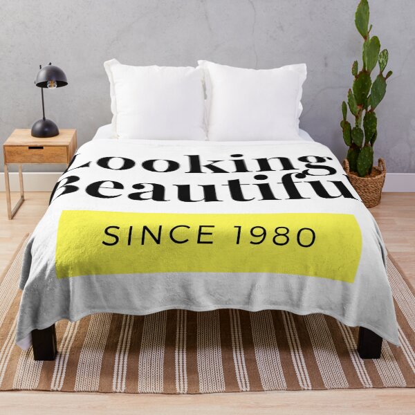 Item preview, Looking Beautiful Since 1980 designed and sold by Quirky Dez.