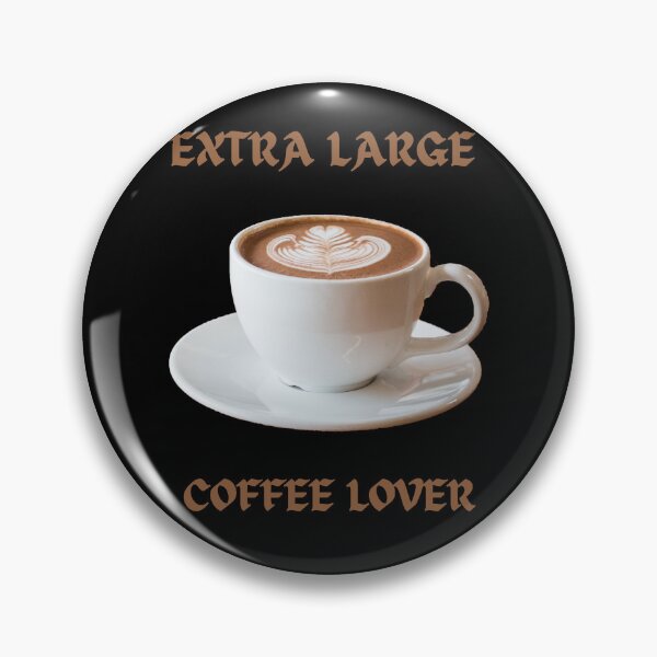 Item preview, Extra Large Coffee Lover designed and sold by Kuki-shop.