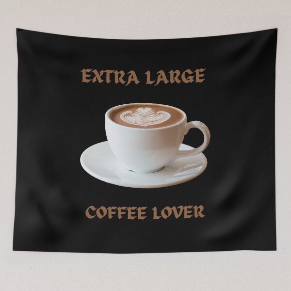 Item preview, Extra Large Coffee Lover designed and sold by Kuki-shop.