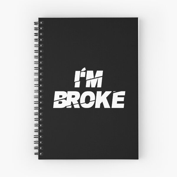 Item preview, I’m Broke designed and sold by BetterCallSlapp.