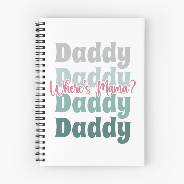 Item preview, Daddy Daddy Where's Mama designed and sold by PeachesMommy.