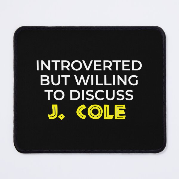 Aperçu de l'œuvre Introverti mais disposé à discuter de J. Cole créée et vendue par BetterCallSlapp.