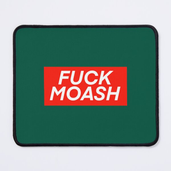 Item preview, Fck Moash designed and sold by AthenaSerenity.