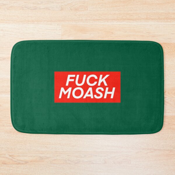 Item preview, Fck Moash          designed and sold by AthenaSerenity.