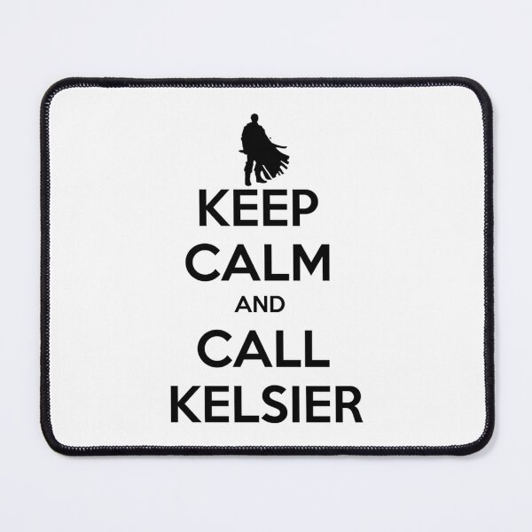 Item preview, keep calm and call kelsier   designed and sold by AthenaSerenity.