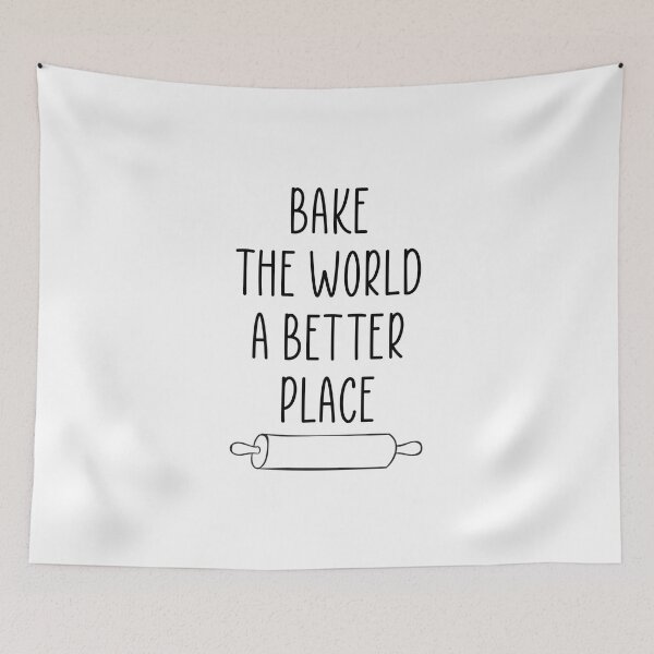 Item preview, Bake the world a better place funny quote designed and sold by Ashtreemeadow.