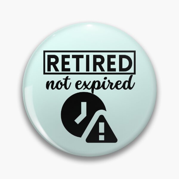 Item preview, Retired not expired, Finally retired shirt, Retired tee, Happy retirement, Funny retired gift, Retired dad, Retired mom, Retired friend designed and sold by InspiresME.