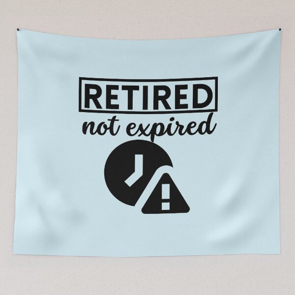 Item preview, Retired not expired, Finally retired shirt, Retired tee, Happy retirement, Funny retired gift, Retired dad, Retired mom, Retired friend designed and sold by InspiresME.