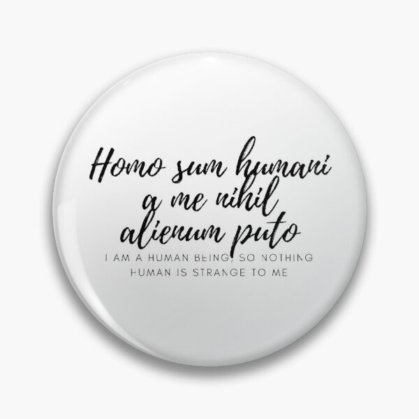 Item preview, Homo sum humani a me nihil alienum puto - I am a human being, so nothing human is strange to me designed and sold by Univers Gifts.