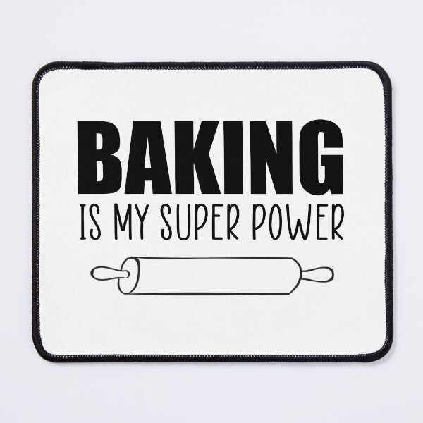 Item preview, Baking is my superpower designed and sold by Ashtreemeadow.