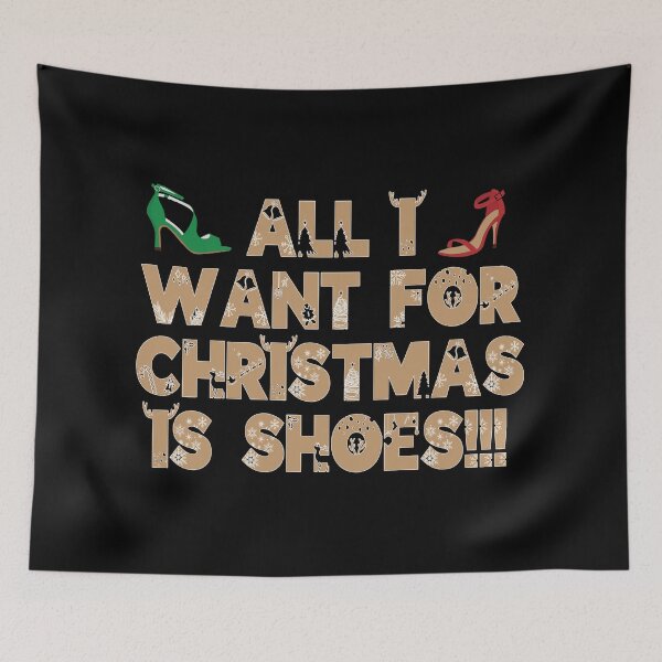 Item preview, All I Want For Christmas Is Shoes Funny Lyrics designed and sold by PunnyLyrics.