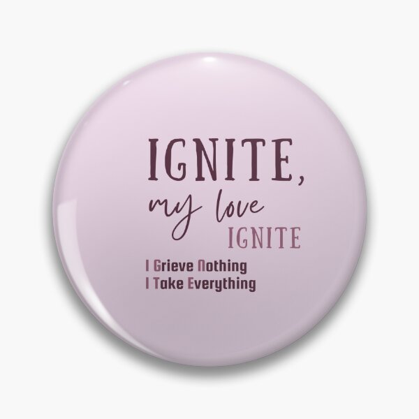 Item preview, Ignite, my love. IGNITE. Purple version designed and sold by Athenasgirl.